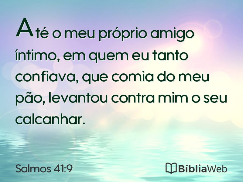 Salmos 41:9 em imagem para compartilhar