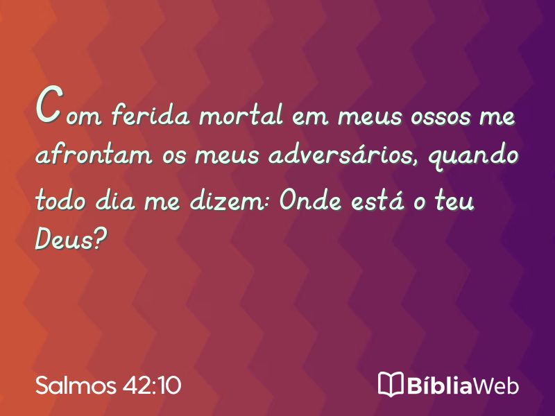 Salmos 42:10 em imagem para compartilhar