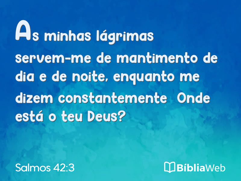 Salmos 42:3 em imagem para compartilhar