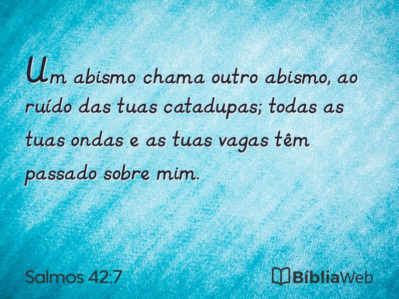 Salmos 42:7 em imagem para compartilhar