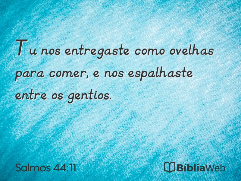 Salmos 44:11 em imagem para compartilhar