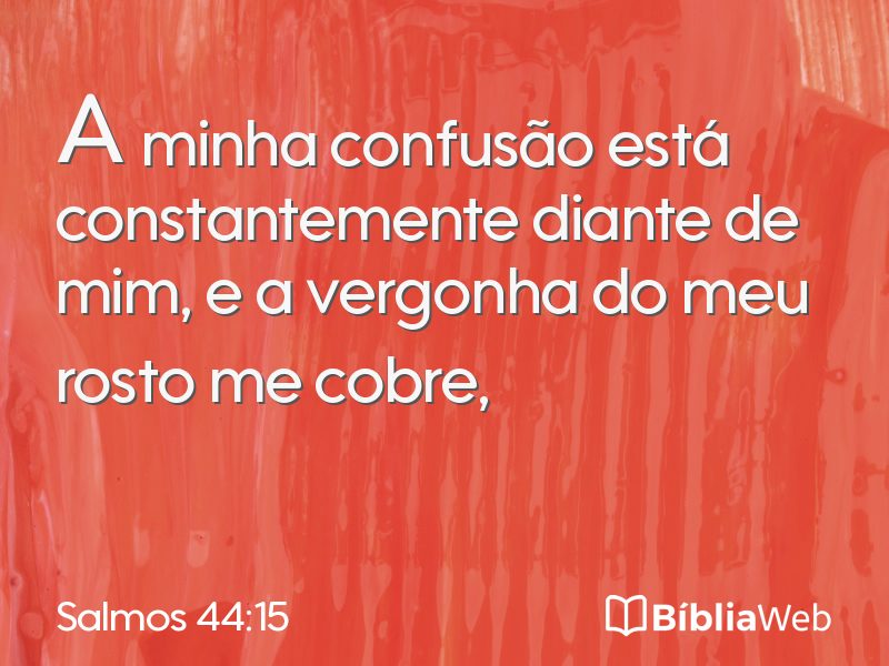 Salmos 44:15 em imagem para compartilhar