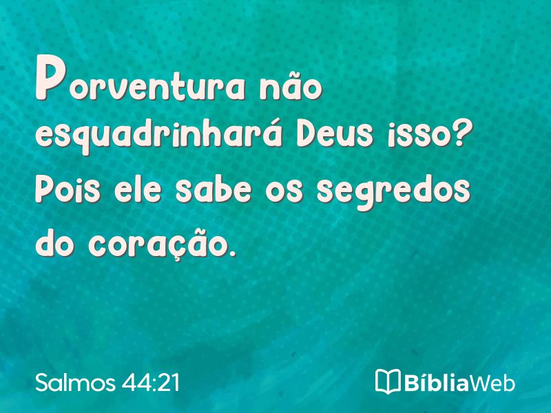 Salmos 44:21 em imagem para compartilhar
