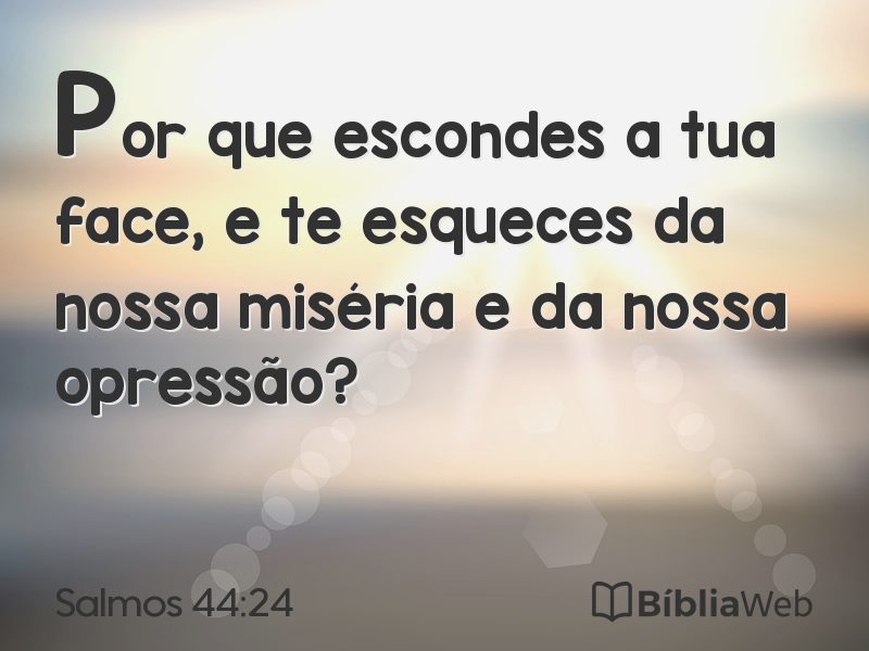 Salmos 44:24 em imagem para compartilhar