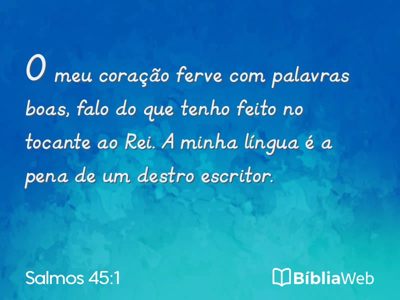 Salmos 45:1 em imagem para compartilhar