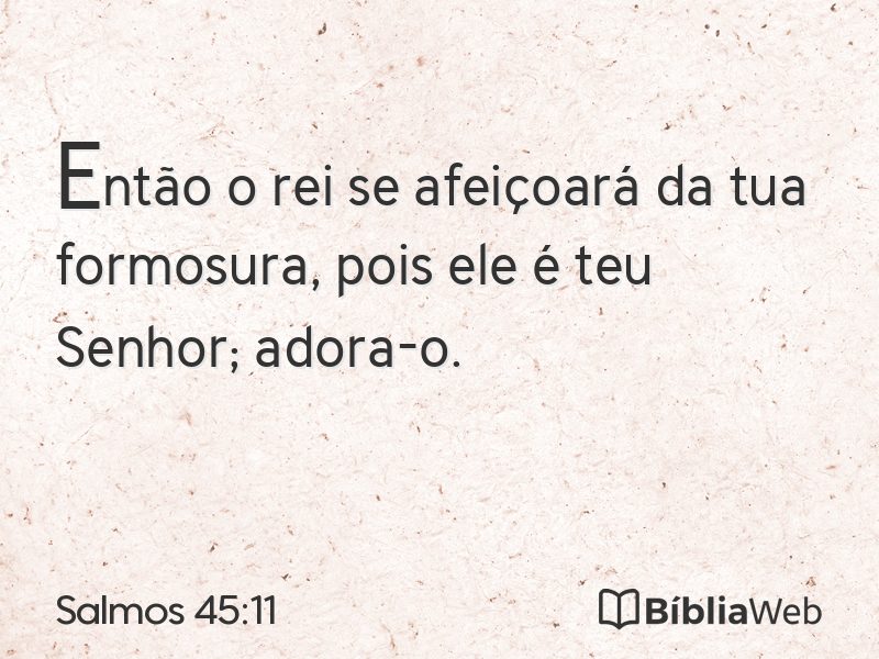 Salmos 45:11 em imagem para compartilhar