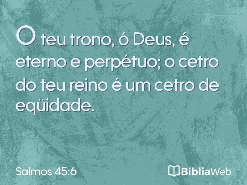 Salmos 45:6 em imagem para compartilhar