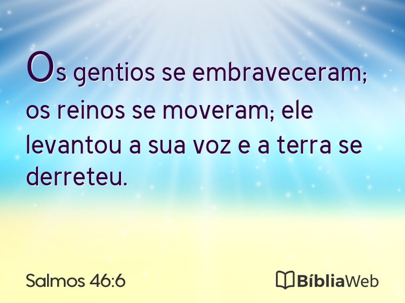 Salmos 46:6 em imagem para compartilhar