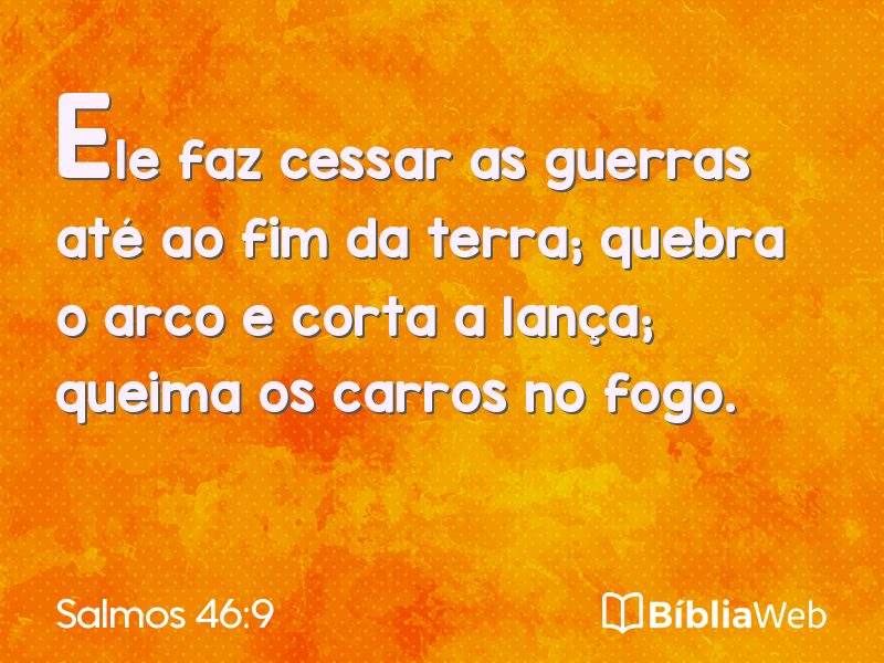Salmos 46:9 em imagem para compartilhar