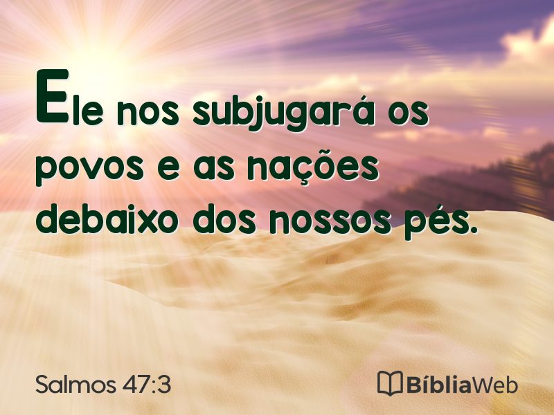 Salmos 47:3 em imagem para compartilhar