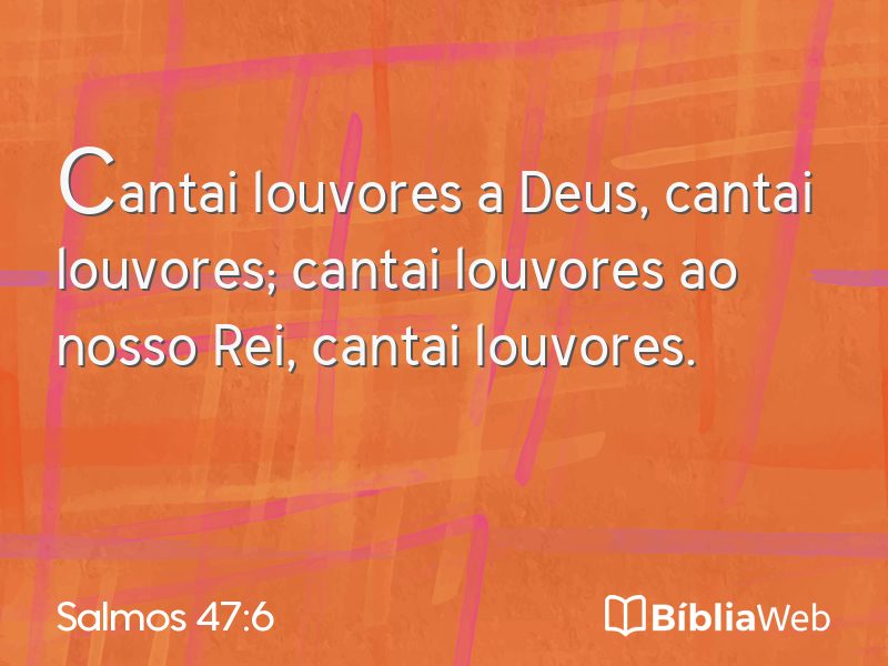 Salmos 47:6 em imagem para compartilhar