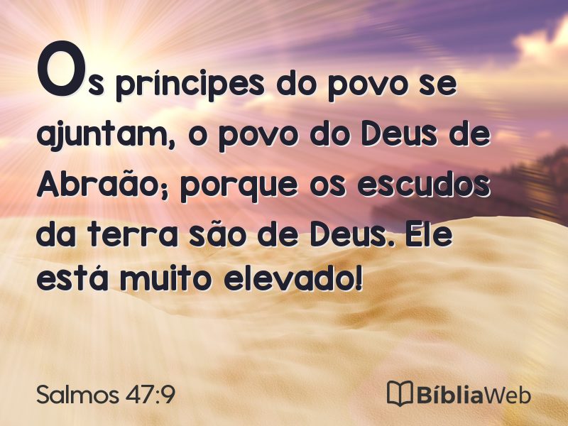 Salmos 47:9 em imagem para compartilhar