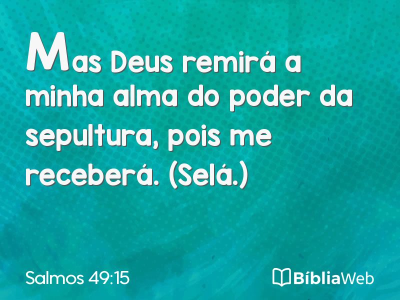 Salmos 49:15 em imagem para compartilhar