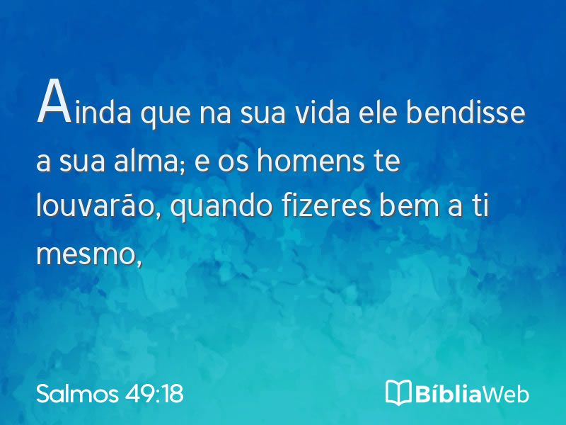 Salmos 49:18 em imagem para compartilhar