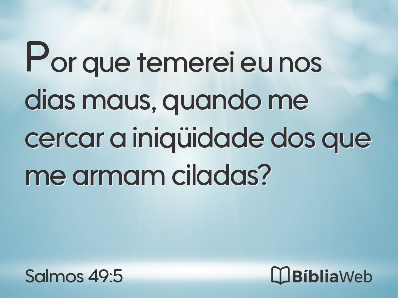 Salmos 49:5 em imagem para compartilhar