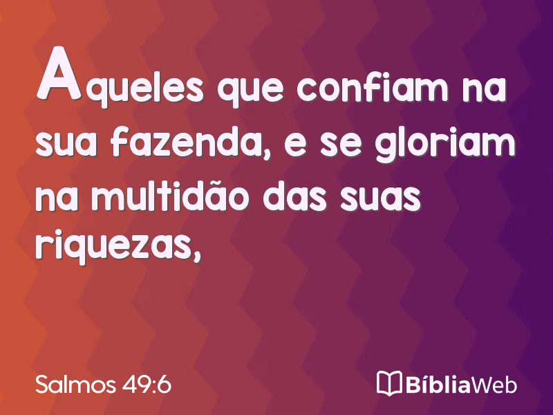 Salmos 49:6 em imagem para compartilhar