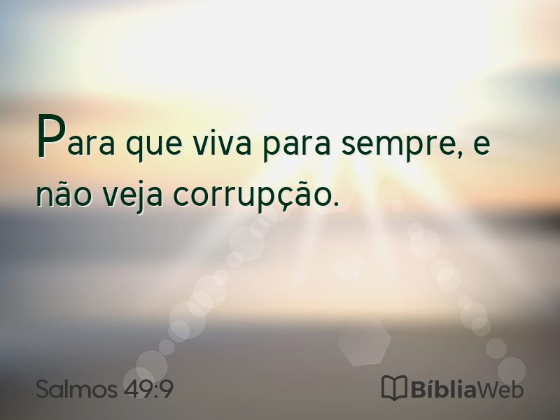 Salmos 49:9 em imagem para compartilhar