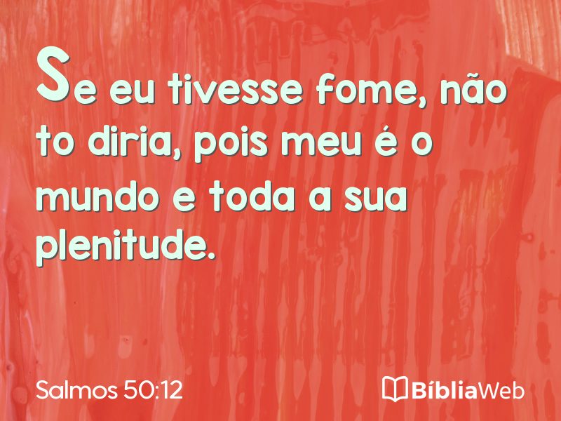 Salmos 50:12 em imagem para compartilhar