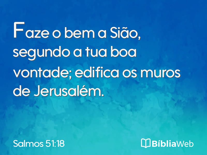 Salmos 51:18 em imagem para compartilhar