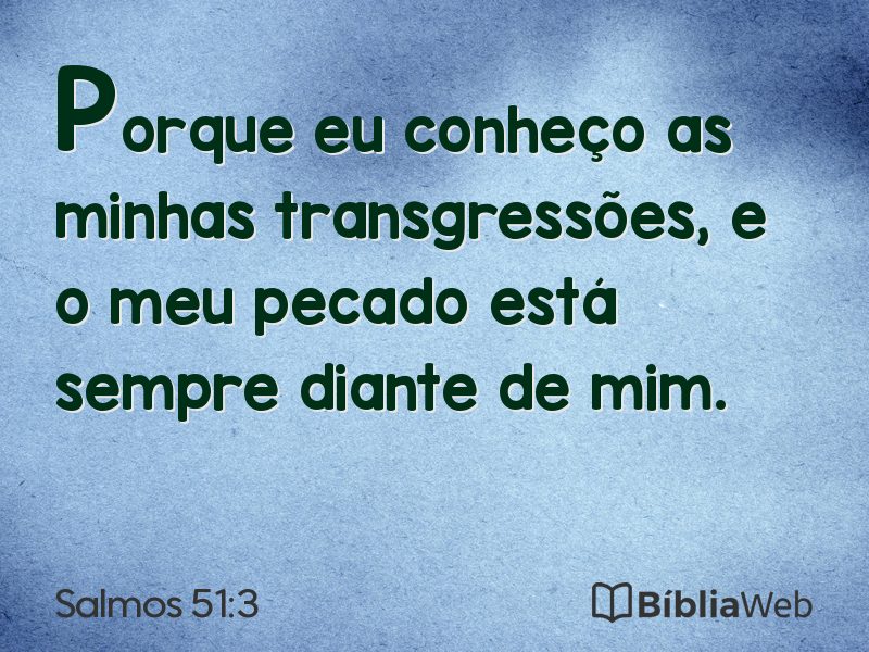 Salmos 51:3 em imagem para compartilhar