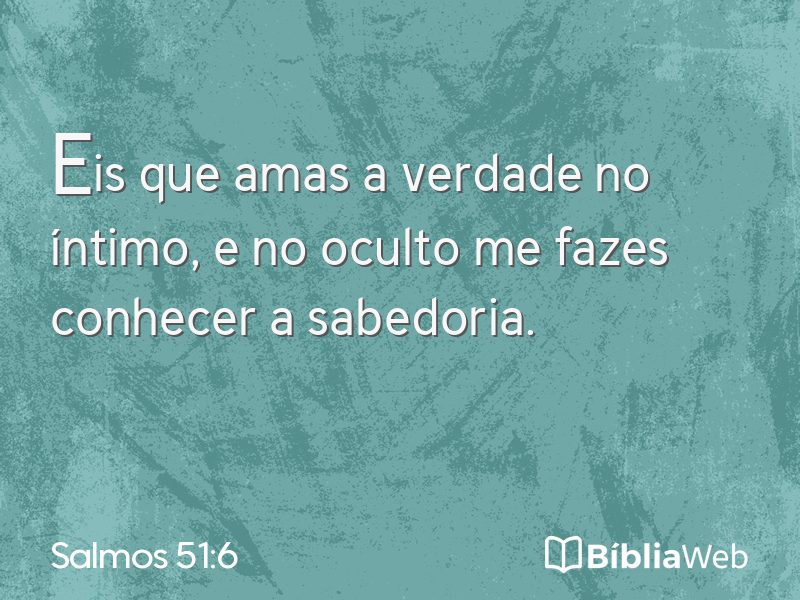 Salmos 51:6 em imagem para compartilhar