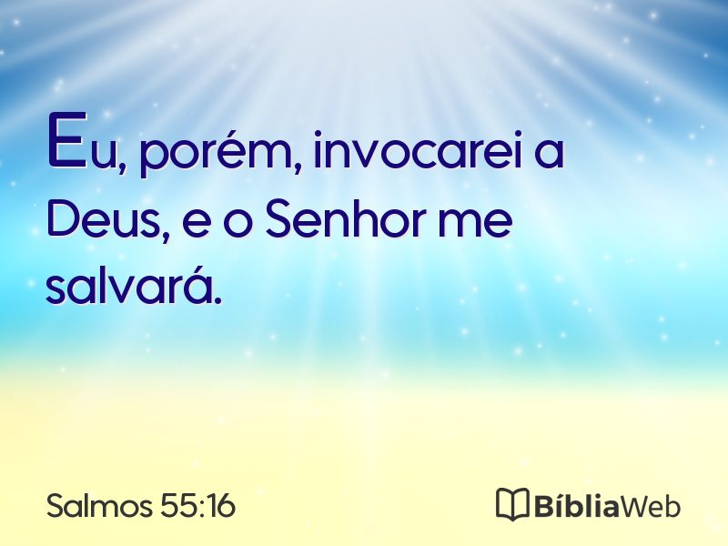 Salmos 55:16 em imagem para compartilhar