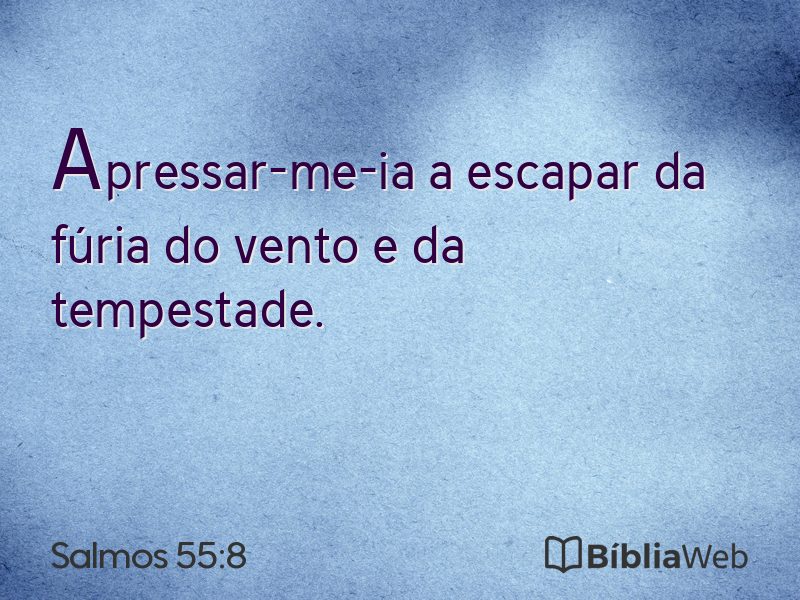 Salmos 55:8 em imagem para compartilhar
