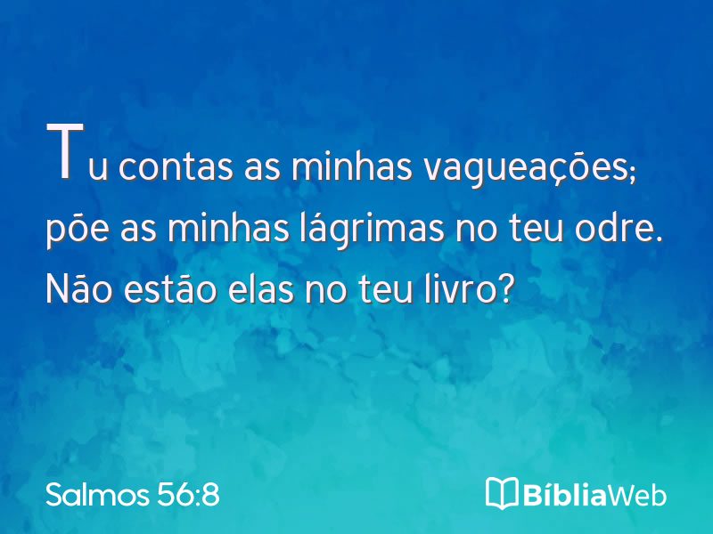 Salmos 56:8 em imagem para compartilhar