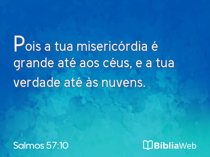 Salmos 57:10 em imagem para compartilhar