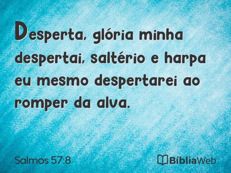 Salmos 57:8 em imagem para compartilhar