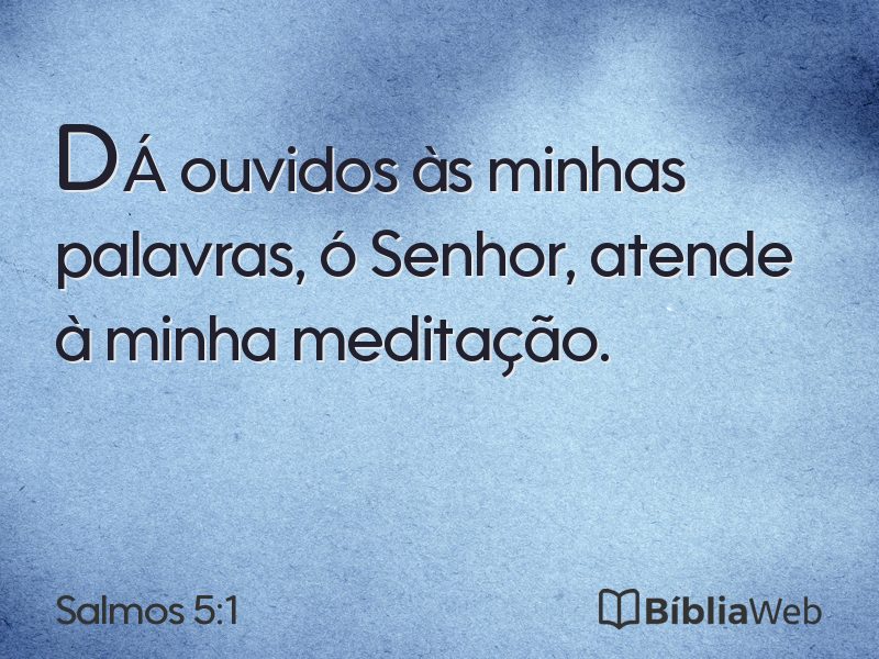 Salmos 5:1 em imagem para compartilhar