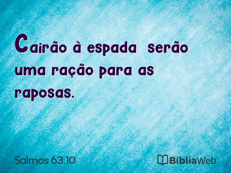 Salmos 63:10 em imagem para compartilhar