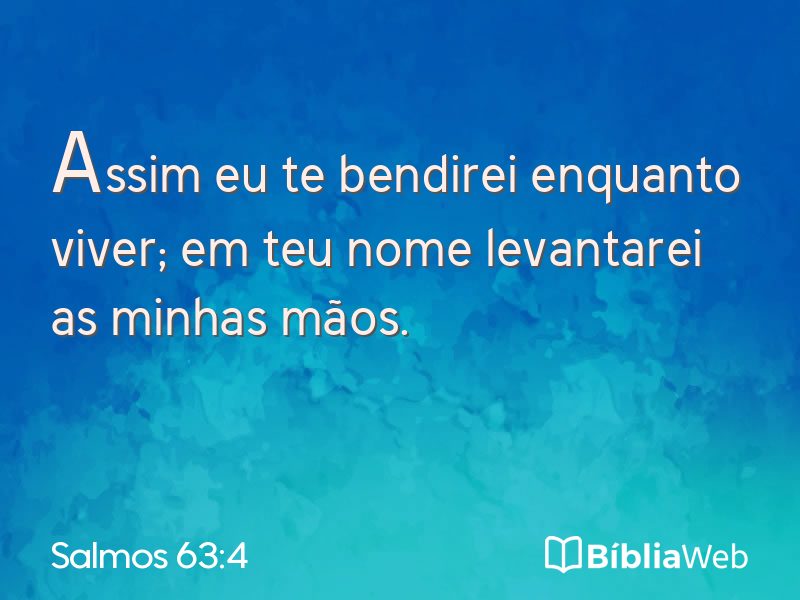 Salmos 63:4 em imagem para compartilhar
