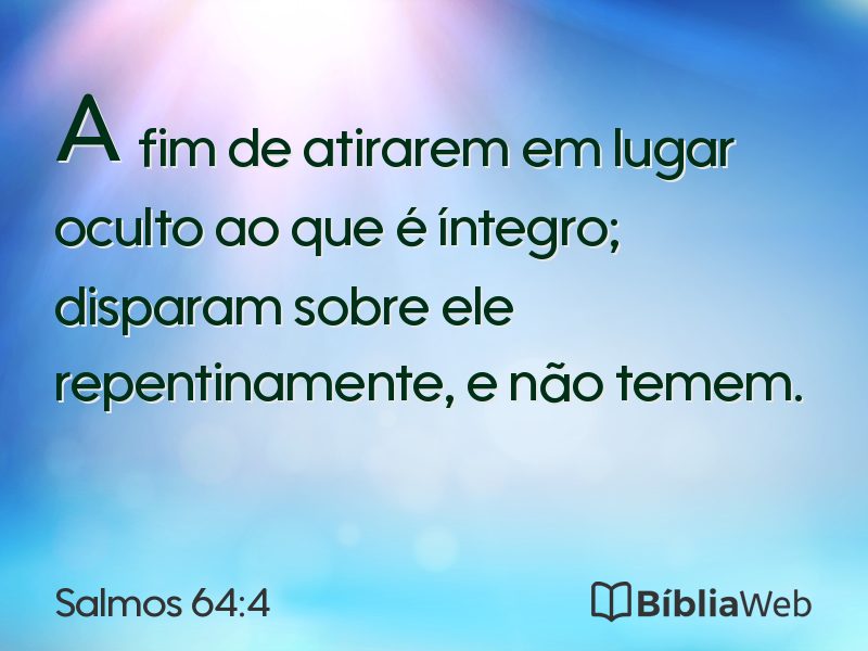 Salmos 64:4 em imagem para compartilhar