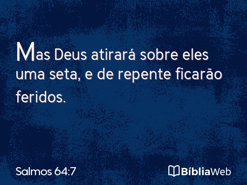 Salmos 64:7 em imagem para compartilhar