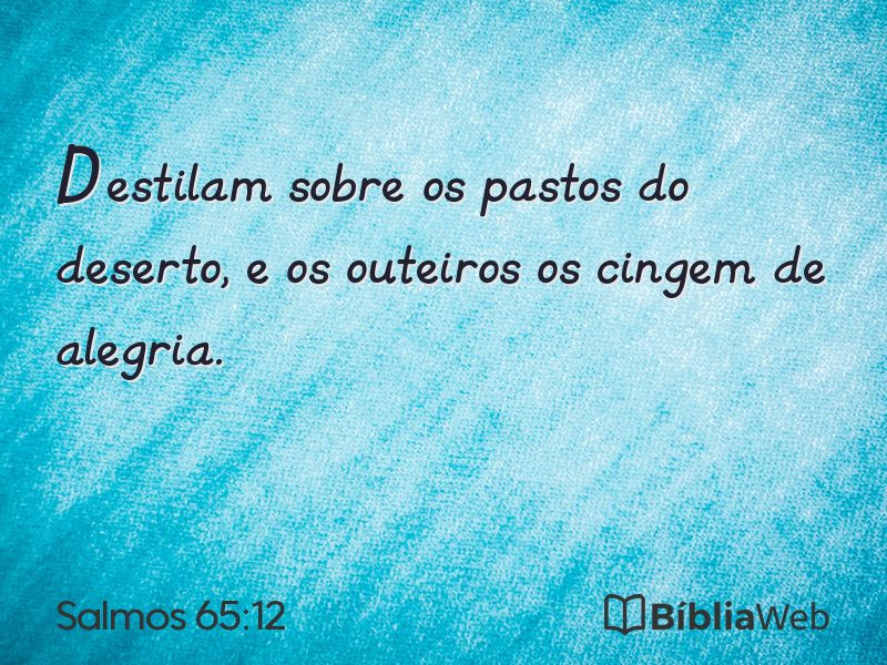 Salmos 65:12 em imagem para compartilhar