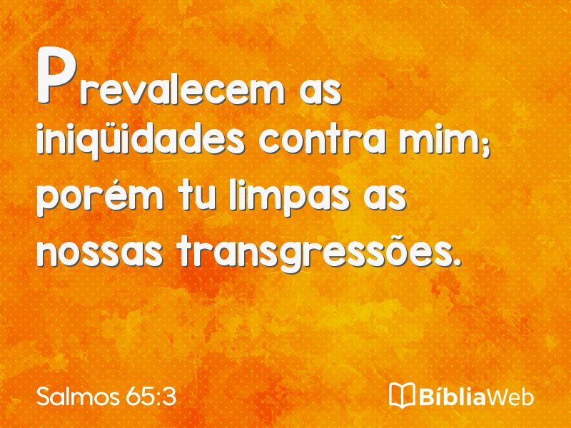 Salmos 65:3 em imagem para compartilhar