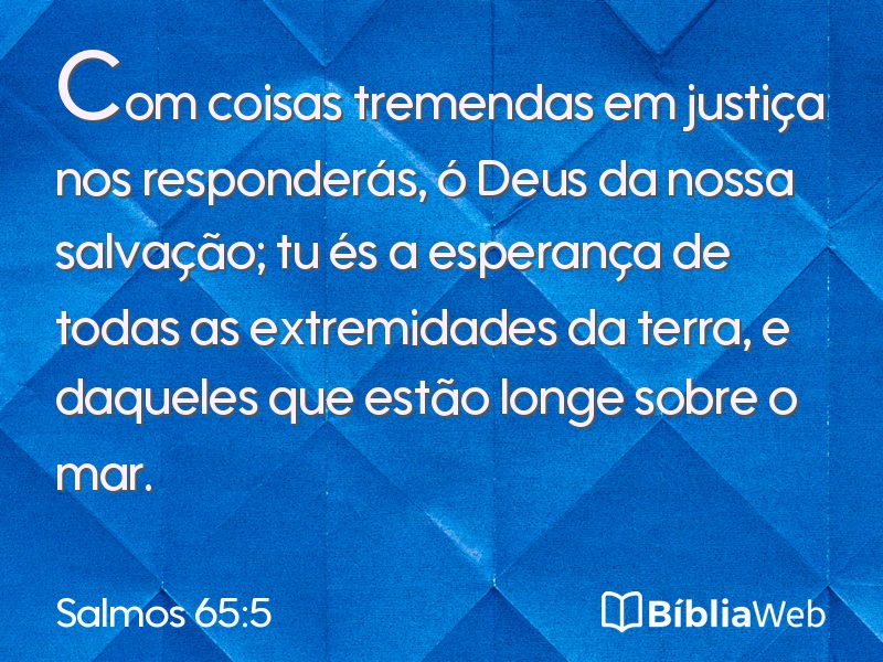 Salmos 65:5 em imagem para compartilhar