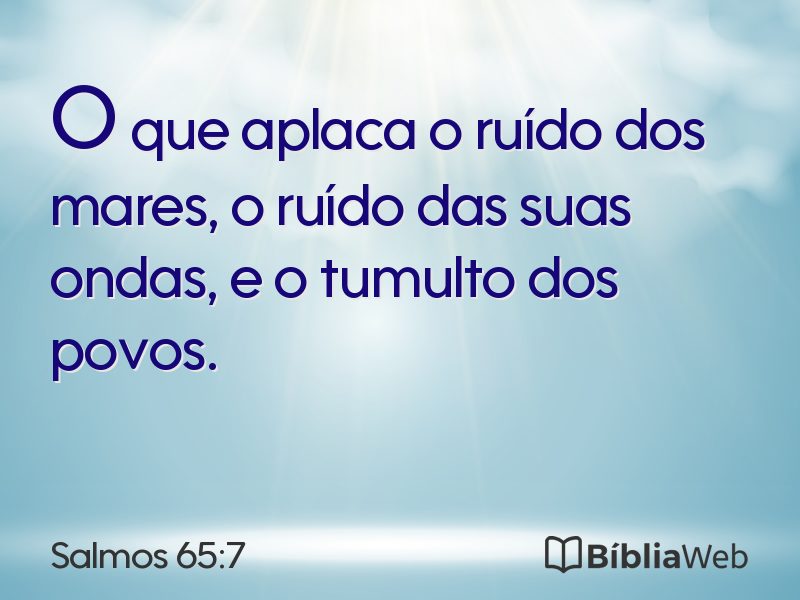 Salmos 65:7 em imagem para compartilhar