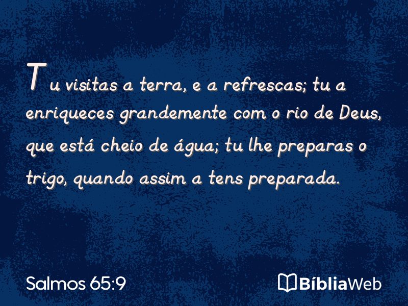 Salmos 65:9 em imagem para compartilhar