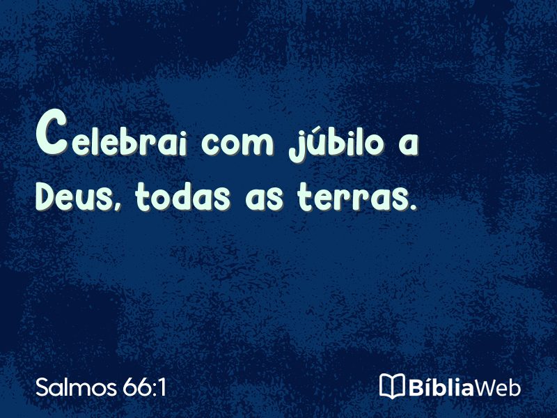 Salmos 66:1 em imagem para compartilhar