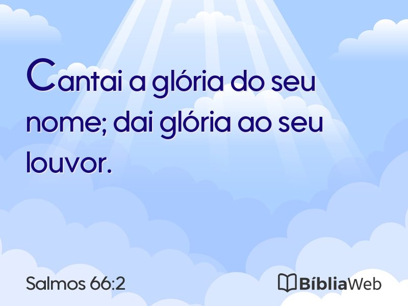 Salmos 66:2 em imagem para compartilhar