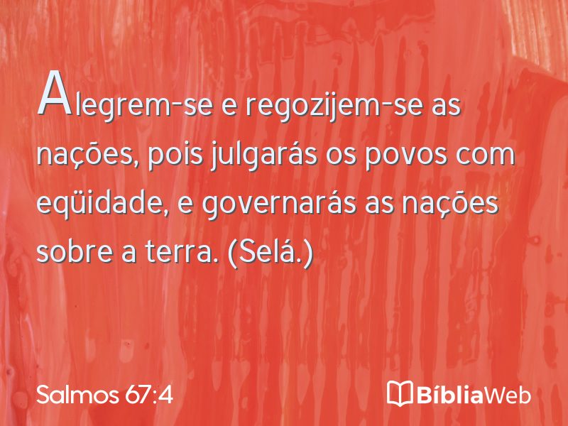 Salmos 67:4 em imagem para compartilhar