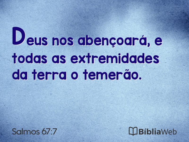 Salmos 67:7 em imagem para compartilhar