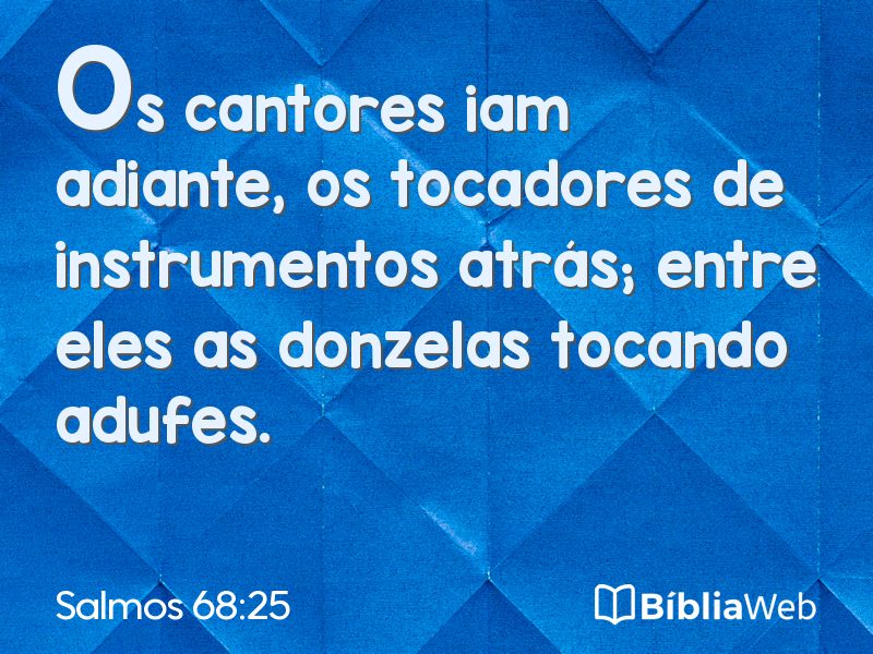 Salmos 68:25 em imagem para compartilhar