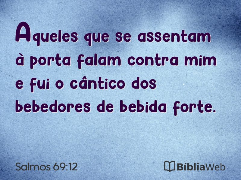 Salmos 69:12 em imagem para compartilhar