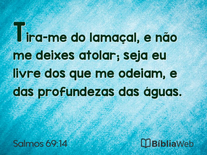 Salmos 69:14 em imagem para compartilhar