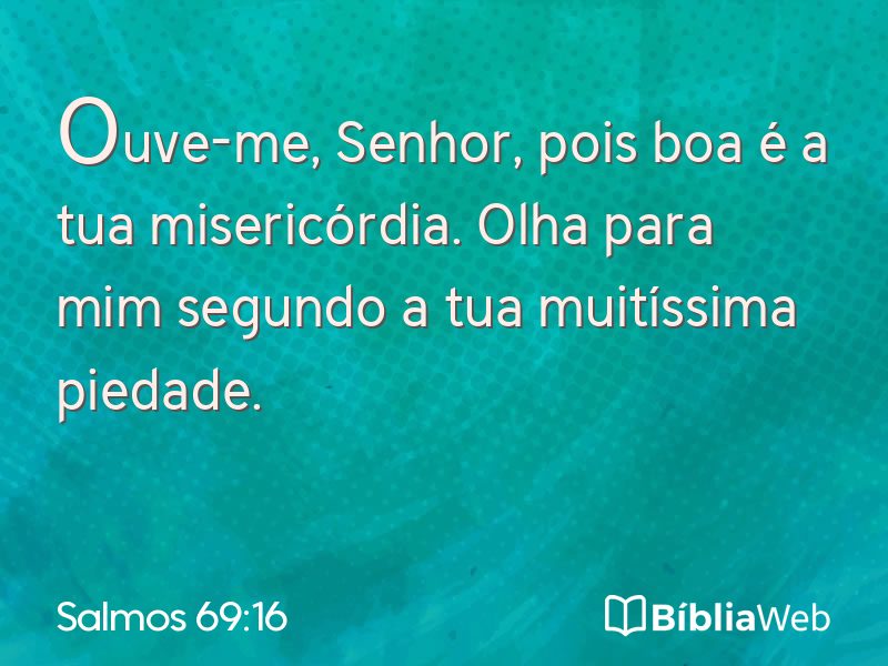 Salmos 69:16 em imagem para compartilhar
