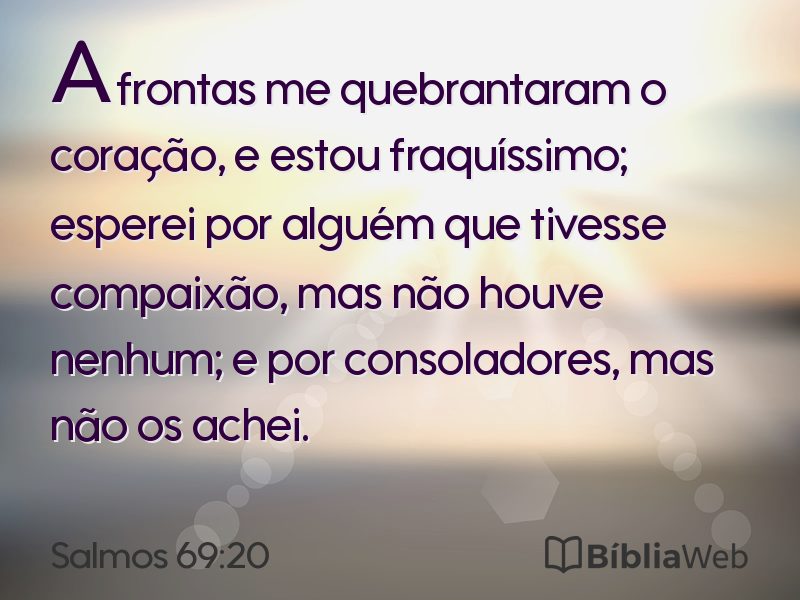 Salmos 69:20 em imagem para compartilhar