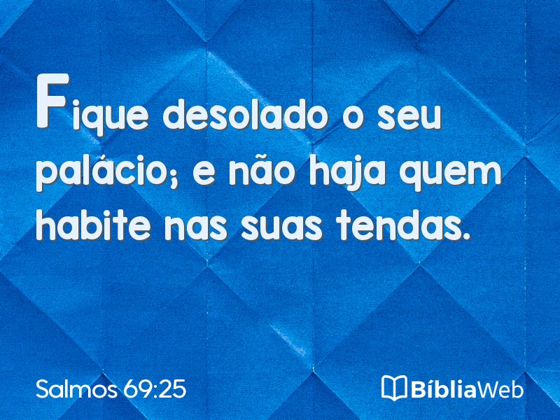 Salmos 69:25 em imagem para compartilhar